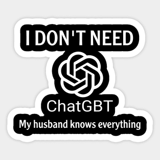 I don't need ChatgbtI Sticker